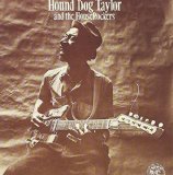 HOUD DOG TAYLOR & THE HOUSEROCKERS