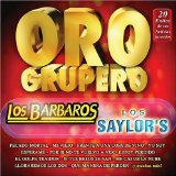 LOS SAYLORS/ ORO GRUPERO